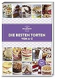 Die besten Torten von A-Z (A-Z Reihe)