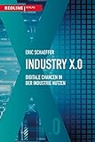 Industry X.0: Digitale Chancen in der I