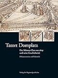 Tatort Domplatz: Der Münster-Plan von 1609 und seine Geschichte(n)