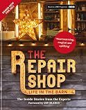 The Repair Shop: LIFE IN THE BARN: The Inside Stories from the Experts: THE BRAND NEW BOOK FOR 2022 (English Edition)