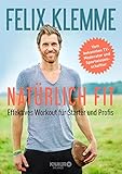 Natürlich fit: Effektives Workout für S