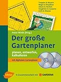 Der große Gartenplaner: planen, entwerfen, kalk