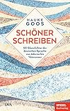 Schöner schreiben: 50 Glanzlichter der deutschen Sprache von Adorno bis Vaterunser - Ein SPIEGEL-B