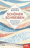 Schöner schreiben: 50 Glanzlichter der deutschen Sprache von Adorno bis Vaterunser - Ein SPIEGEL-B