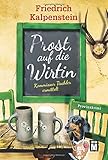 Prost, auf die Wirtin (Kommissar Tischler ermittelt, 1)