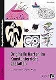Originelle Karten im Kunstunterricht gestalten: 27 kreative Ideen für jeden Anlass (5. bis 10. Klasse)