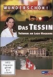Wunderschön! - Das Tessin: Träumen am Lago Magg
