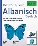 PONS Bildwörterbuch Albanisch: 16.000 Wörter und Wendungen. Aussprache für jede Übersetzung
