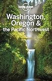 Lonely Planet Washington, Oregon & the Pacific Northwest (Travel Guide) (English Edition)