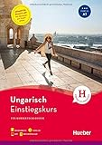 Einstiegskurs Ungarisch: für Kurzentschlossene / Paket: Buch + 1 MP3-CD + MP3-Download + Augmented Reality App