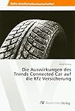 Die Auswirkungen des Trends Connected Car auf die Kfz Versicherung