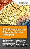 SAP SOA Integration - Enterprise Service Monitoring (English Edition)