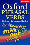 Oxford Phrasal Verbs Dictionary: For Learners of English (Diccionario Oxford de Phrasal Verbs)