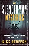 The Slenderman Mysteries: An Internet Urban Legend Comes to L