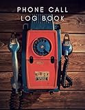 Phone Call Log Book: Phone Inbound/Outbound Call & Voicemail Tracker Notebook for Home & Office, Teachers, Call Center and Telephone Operators. ... Per Page Simple Call Monitoring Log Book