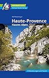 Haute-Provence Reiseführer Michael Müller Verlag: Hautes Alpes. Individuell reisen mit vielen praktischen Tipps (MM-Reisen)