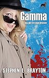 Gamma (Mallory Petersen Mysteries Book 4) (English Edition)