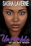 Sasha Laverne ~ Unstable In All Her Ways (English Edition)