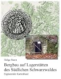 Bergbau auf Lagerstätten des Südlichen Schwarzwaldes - Ergänzender Kartenb