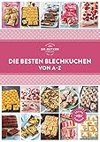 Die besten Blechkuchen von A–Z (A-Z Reihe)