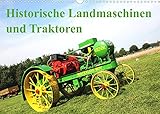 Historische Landmaschinen und Traktoren (Wandkalender 2022 DIN A3 quer) [Calendar] Kraaibeek, Peter [Calendar] Kraaibeek,