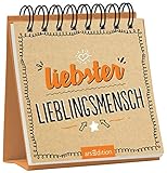 Liebster Lieblingsmensch: Originelle Geschenkidee für Lieblingsmenschen, Tischaufsteller im M