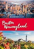 Baedeker SMART Reiseführer Boston & Neuengland: Perfekte Tage nicht nur im Indian S