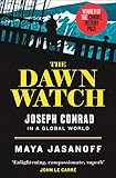 The Dawn Watch: Joseph Conrad in a Global World (English Edition)