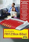Die ultimative FRITZ!Box Bibel – Das Praxisbuch - mit vielen Insider Tipps und Tricks - komplett in Farb