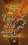 Ende gut, alles gut: Romantische Weihnachtsg