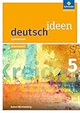 deutsch ideen SI - Ausgabe 2016 Baden-Württemberg: Arbeitsheft 5: Sekundarstufe 1 - Ausgabe 2016