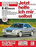Mercedes-Benz E-Klasse Diesel (W 210) (ab 1995): E 200 CD1(102/115 PS),E 220 D(95 PS),E 220 CDI(125/143 PS),E 270 CDI(170 PS),E 290 Turbo D(129 PS),E ... 320 CDI (197 PS) (Jetzt helfe ich mir selbst)