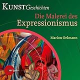 Die Malerei des Expressionismus: KunstG