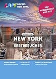 New York für Erstbesucher: Insider-Tipps für alle, die zum 1. Mal nach New York