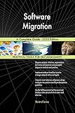 Software Migration A Complete Guide - 2020 Edition (English Edition)