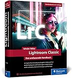 Lightroom Classic: Alle Funktionen und Einstellungen auf über 850 S