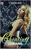 Cheating Lesbians: Bundle Of 5 Dirty Lesbian Stories (English Edition)