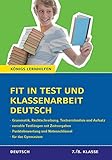 Fit in Test und Klassenarbeit – Deutsch. 7./8. Klasse Gymnasium: 56 Kurztests und 9 Abschlusstests (Königs Lernhilfen)