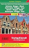 Antwerpen-Brügge-Gent - Magisches Dreieck: City Pocket + The Big Five - Maßstab 1:12.500 (freytag & berndt Stadtpläne)