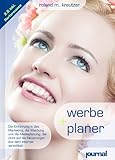 Werbeplaner.net - Werbung und Mediaplanung inklusive Internet: Einführung in Marketing, Werbung, Mediaplanung und Onlinewerbung