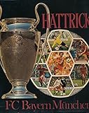 Hattrick / F.C. Bayern München e.V