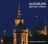 Augsburg: 2000 Jahre in B