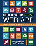 Build Your First Web App: Learn to Build Web Applications from Scratch (English Edition)
