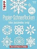 Papier-Schneeflocken: Falten, Ausschneiden, Fertig!