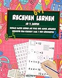 Rechnen lernen ab 5 Jahren - einfach Mathe lernen mit Plus und Minus Aufgaben inklusive dem kleinen 1 mal 1 und Lösung