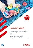 STARK Abitur-Training - Erziehungswissenschaft Band 2 - NRW ab 2020 (STARK-Verlag - Training)
