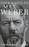 Max Weber: Preuße, Denker, M