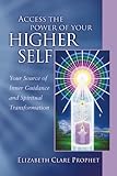 Access the Power of Your Higher Self: Your Source of Inner Guidance and Spiritual Transformation (Pocket Guides to Practical Spirituality) (English Edition)