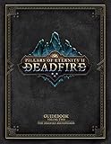 Pillars of Eternity Guidebook: Volume Two-The Deadfire Archipelago (English Edition)