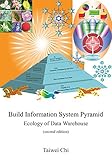 Build Information System Pyramid: Ecology of Data Warehouse Second Edition (English Edition)